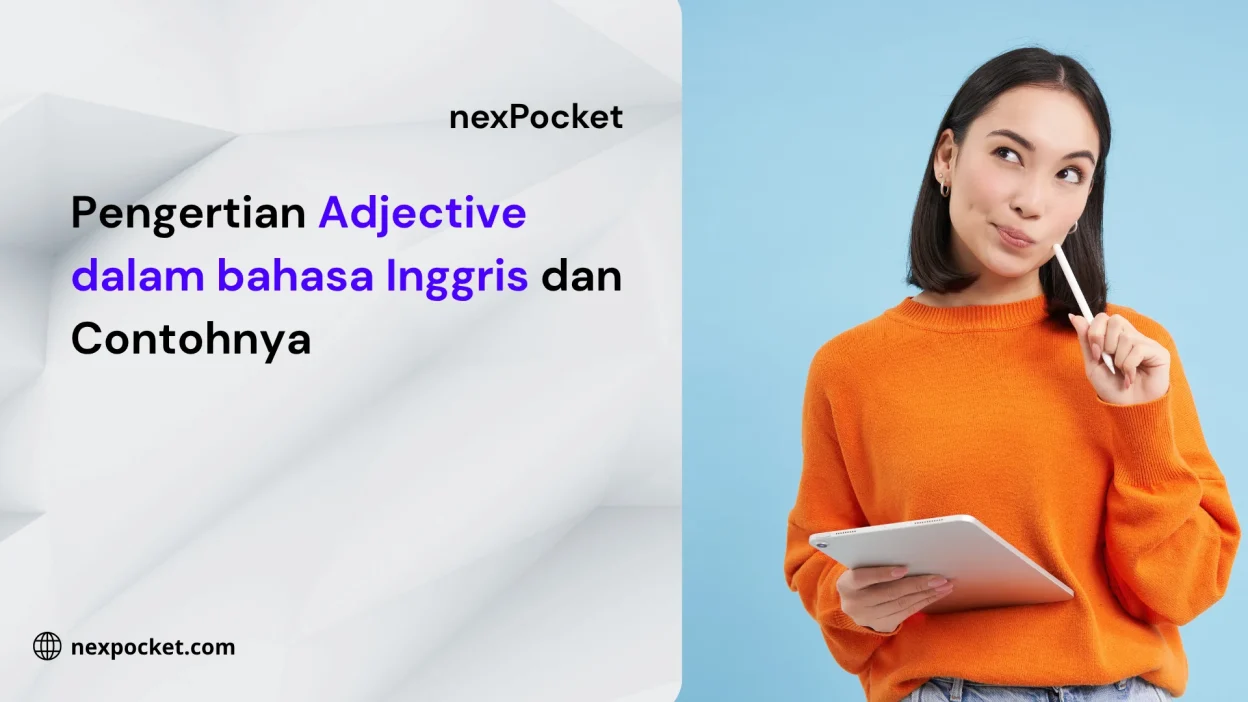 Pengertian Adjective dalam bahasa Inggris dan Contohnya