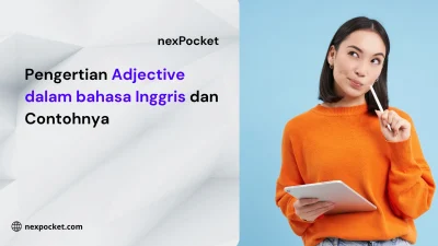 Pengertian Adjective dalam bahasa Inggris dan Contohnya