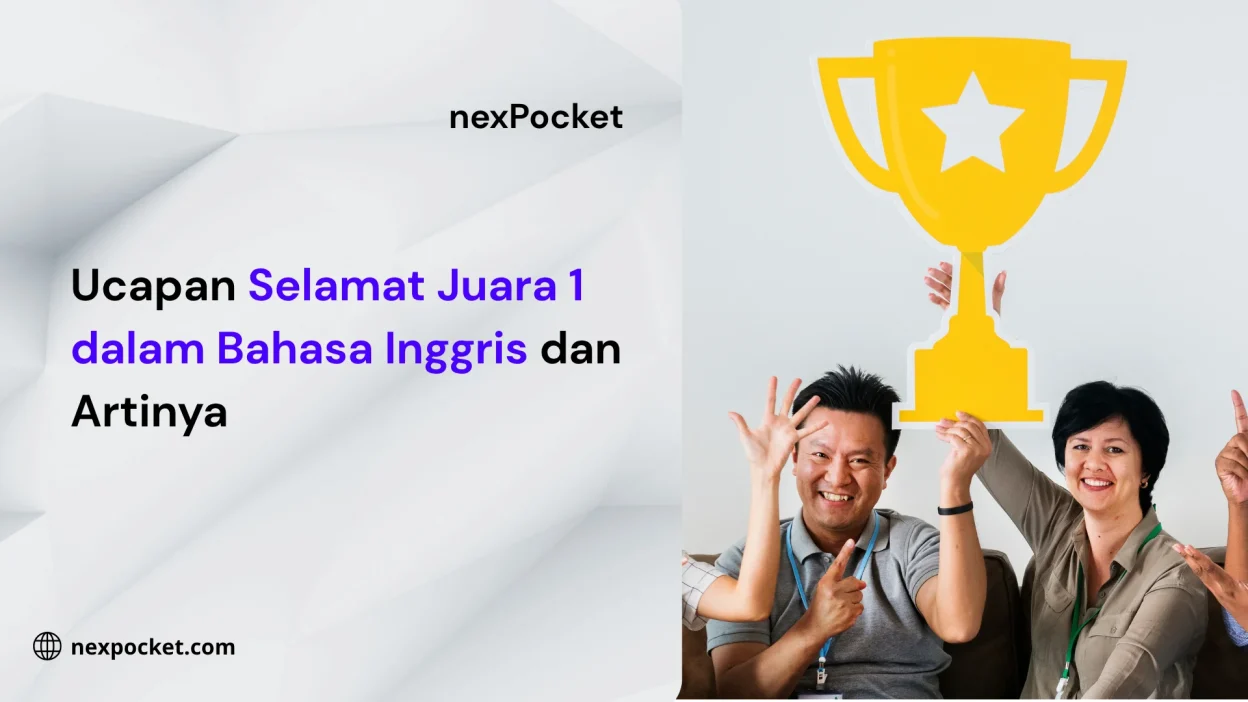 Ucapan untuk Juara 1 dalam bahasa Inggris